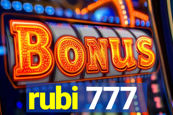 rubi 777